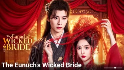 The Eunuch's Wicked Bride Full Movie
