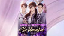 After His Rejection She Unmasked Chinese Drama