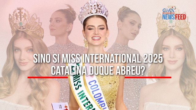 Sino si Miss International 2025 Catalina Duque Abreu? | GMA Integrated Newsfeed