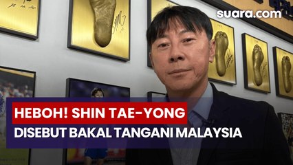 Heboh! Shin Tae-yong Disebut Akan Tangani Timnas Malaysia