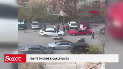 Ankara'da aile mahkemesindeki duruşma sonrası adliye önünde iki taraf arasında bıçaklı kavga