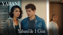 YABANİ'de 1 Gün #24