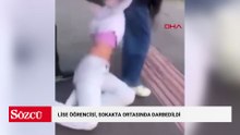 Lise öğrencisi, sokakta ortasında darbedildi; görüntülerini paylaştılar