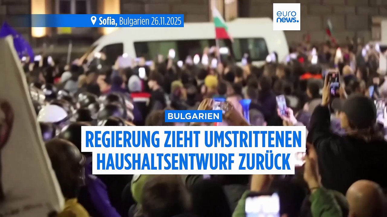 Bulgariens Regierung zieht nach Protesten Haushaltsentwurf 2026 zurück