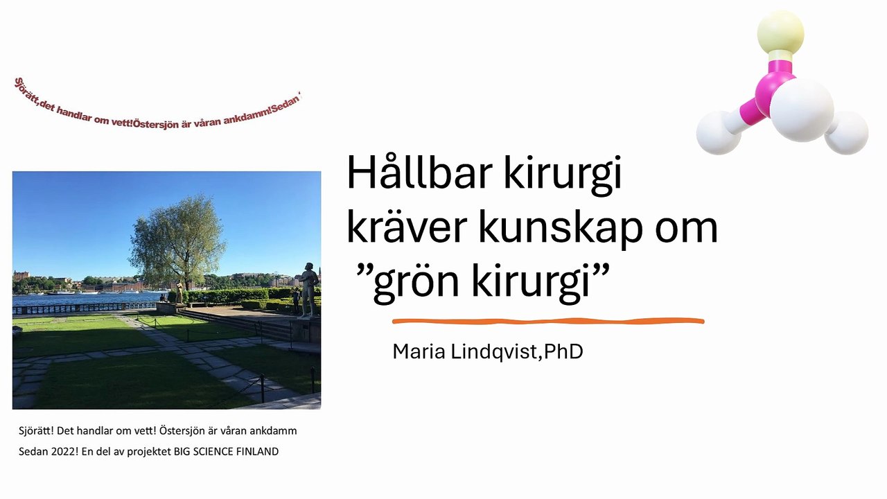 Hållbar kirurgi kräver kunskap om