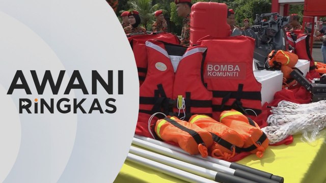 AWANI Ringkas: Bomba Sarawak lancar lapan Pasukan Gerak Cepat