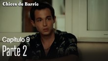 Capitulo 9 parte 2-Chicos Barrrio