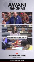 #AWANIRingkas 27 November 2025 | 9PM