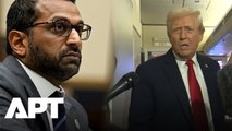 Reporter Ask Trump Point Blank: “Will You Fire Kash Patel?” — Here’s His Response | APT