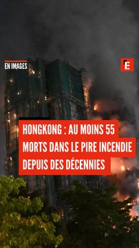 Hongkong : au moins 55 morts dans le pire incendies depuis des décennies