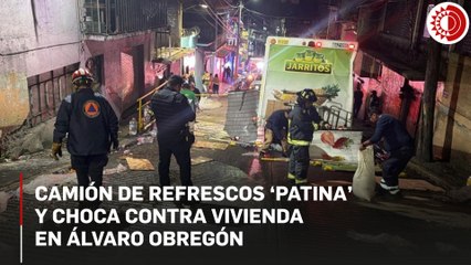 Camión de refrescos ‘patina’ y choca contra vivienda en Álvaro Obregón