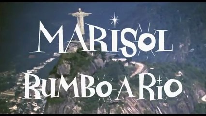 Marisol rumbo a Río 1963 HD 1080 Completa Marisol, Isabel Garcés