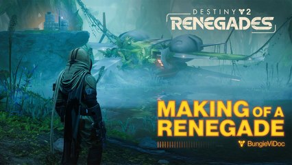 Destiny 2: Renegades ViDoc | Making of a Renegade