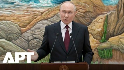Putin: Russian Forces Advancing as Moscow Studies Geneva Proposals for Future Deals | APT