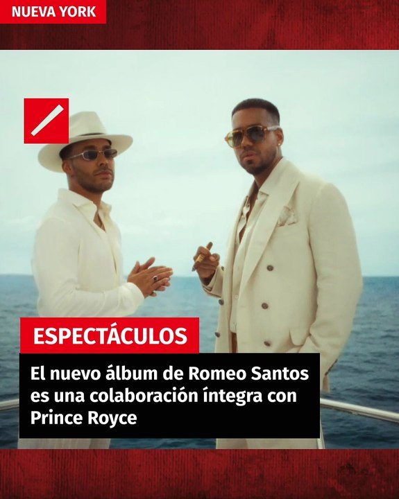 El nuevo álbum de Romeo Santos es una colaboración íntegra con Prince Royce