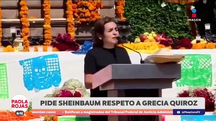 Sheinbaum pide a Noroña respetar a Grecia Quiroz | DPC con Paola Rojas