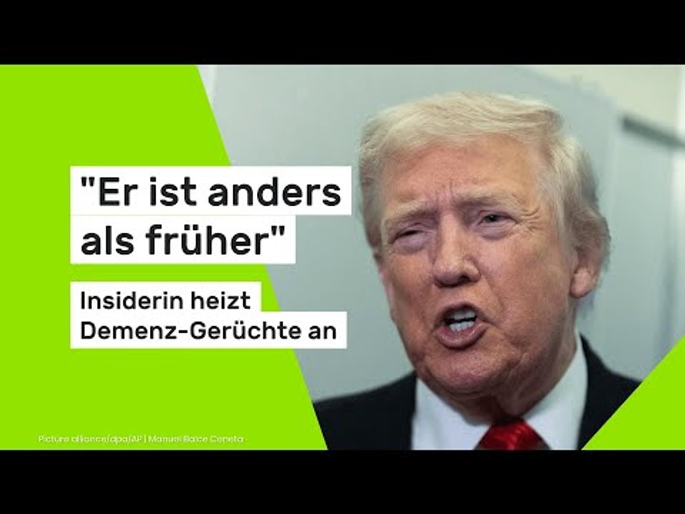 'Er ist anders als früher' - Insiderin heizt Demenz-Gerüchte an