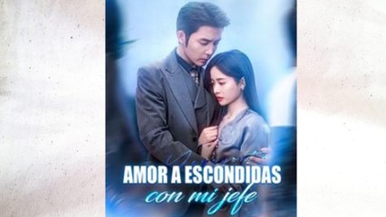 Amor A Escondidas Con Mi Jefe Completo - Full Movie