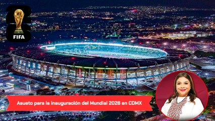 Clara Brugada anuncia día de asueto para la inauguración del Mundial 2026 en CDMX