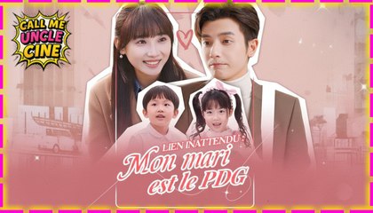 Lien inattendu: Mon mari est le PDG - Sous-titres Français