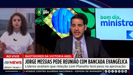 Indicado ao STF, Jorge Messias pede reunião com bancada evangélica | TEMPO REAL