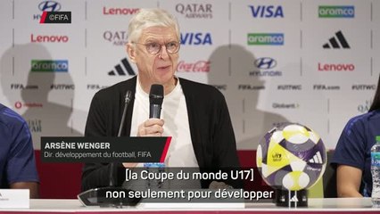 CdM U17 - Wenger fait le bilan : “L'expérience internationale à 17 ans est très importante”