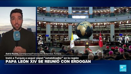 Papa León XIV en Turquía: Erdogan destaca postura del Vaticano frente a Gaza