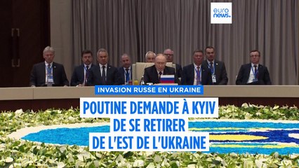 Poutine demande à Kyiv de se retirer de l'est de l'Ukraine et "promet" de ne pas attaquer l'Europe