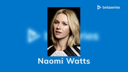 Naomi Watts (FR)