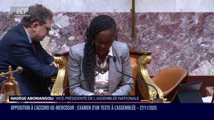 La séance est ouverte ! - Opposition à l'accord UE-Mercosur : examen d'une proposition de résolution - 27/11/2025