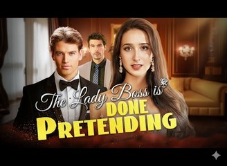 The Lady Boss is Done Pretending