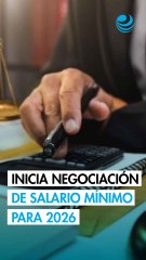 Inicia negociación en Conasami para definir el salario mínimo de 2026