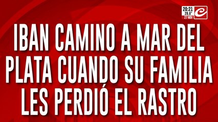 Iban camino a Mar del Plata cuando su familia les perdió el rastro