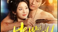 He Was the Wild She Was the Way Chinese Drama - English sub
