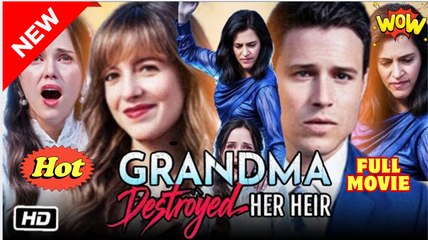 Grandma Broke The Heir She Raised (2025) - FULL [Eng Sub]