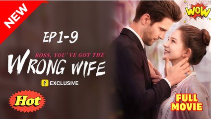Boss, You've Got The Wrong Wife - FULL MOVIE🔥