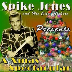 Party Song Xtra: All I Want for Christmas Is My Two Front Teeth - Spike Jones (1948)(From 1,001 Party Songs)