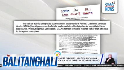 Pananawagan ng ilang business groups - Magkaroon ng mandatory lifestyle check sa mga opisyal ng gobyerno | Balitanghali