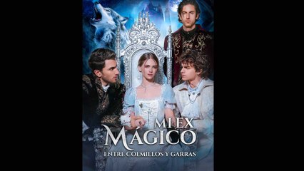 Mi Ex Masgico Entre Colmillos y Garras (Doblado)