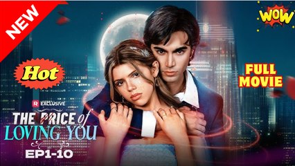 The Price of Loving You - Full