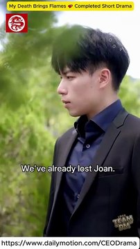 My Death Brings Flames 💕 Completed Short Drama