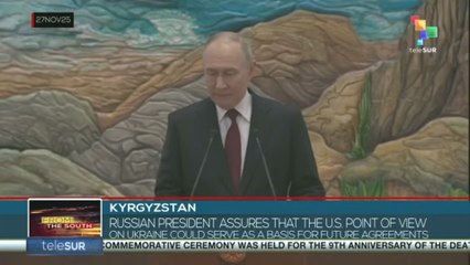 KYRGYZSTAN l Russian president on U.S point of view on Ukraine