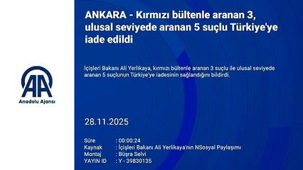 Kırmızı bültenle aranıyorlardı! Türkiye\'ye iade edildiler