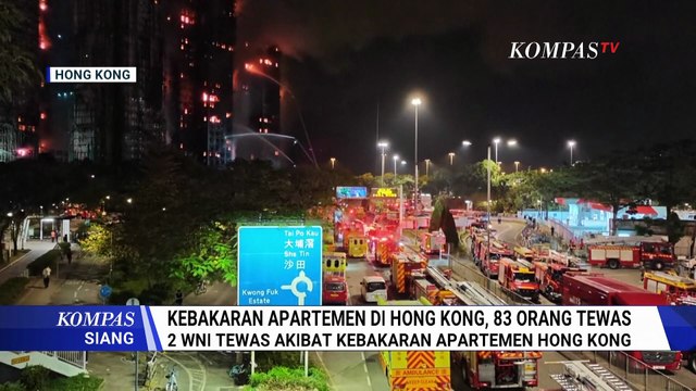 Kebakaran Apartemen di Hong Kong, Pemerintah Bentuk Tim Investigasi |KOMPAS SIANG