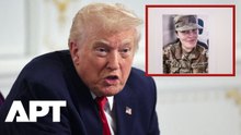 Trump Confirms Guardsman Killed in DC Shooting, Blames Afghan Evacuation Failures | APT