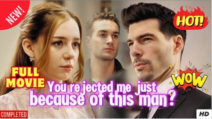 Y.O.U Re.Jec.Ted M.E Ju.St Be.Cau.Se O.F Th.Is Ma.N. Love, Betrayal & Revenge - Full Movie