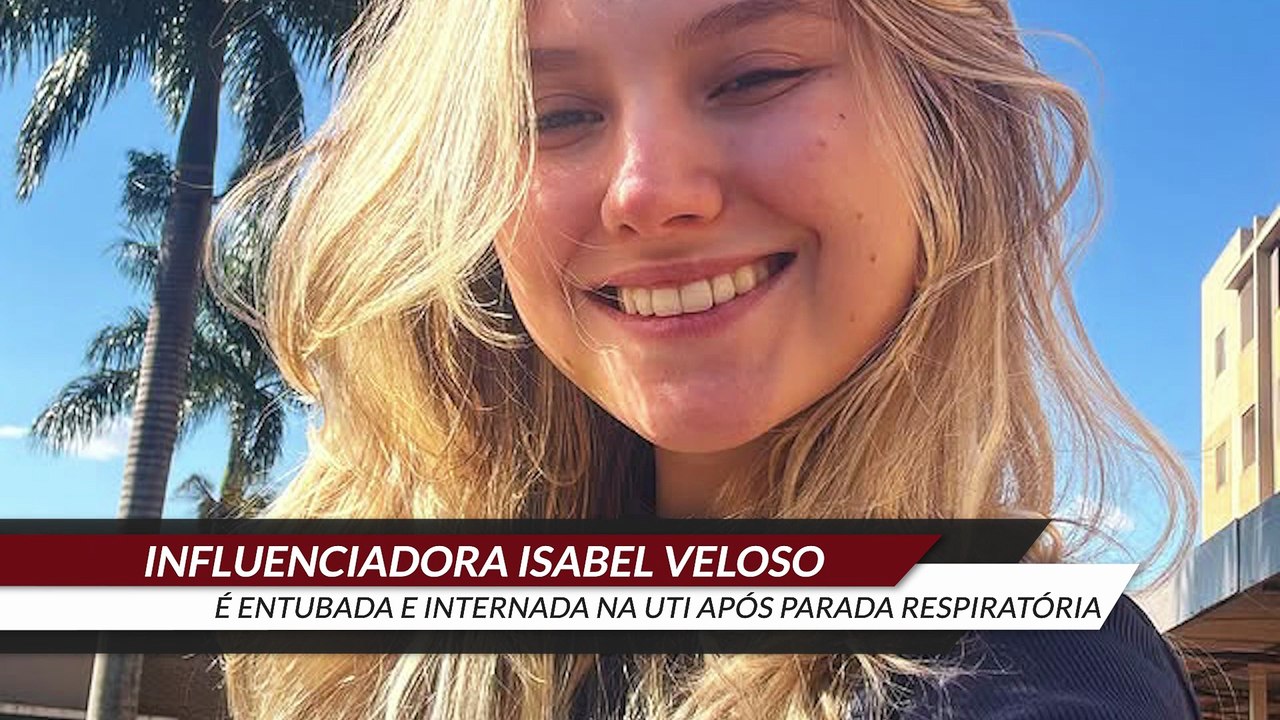 “Situação gravíssima”: Influenciadora Isabel Veloso é entubada e internada na UTI após parada respiratória