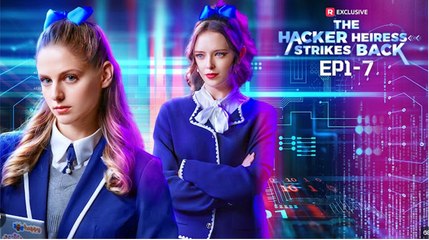 The Hacker Heiress Strikes Back USA #Full Movie _ ReelShort