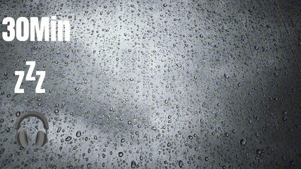 Pluie Relaxante 30 Minutes | Bruit Blanc de Pluie Douce et Uniforme | Sommeil Léger, Détente, Étude
