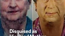 Disguised as His Dead Mother for Money